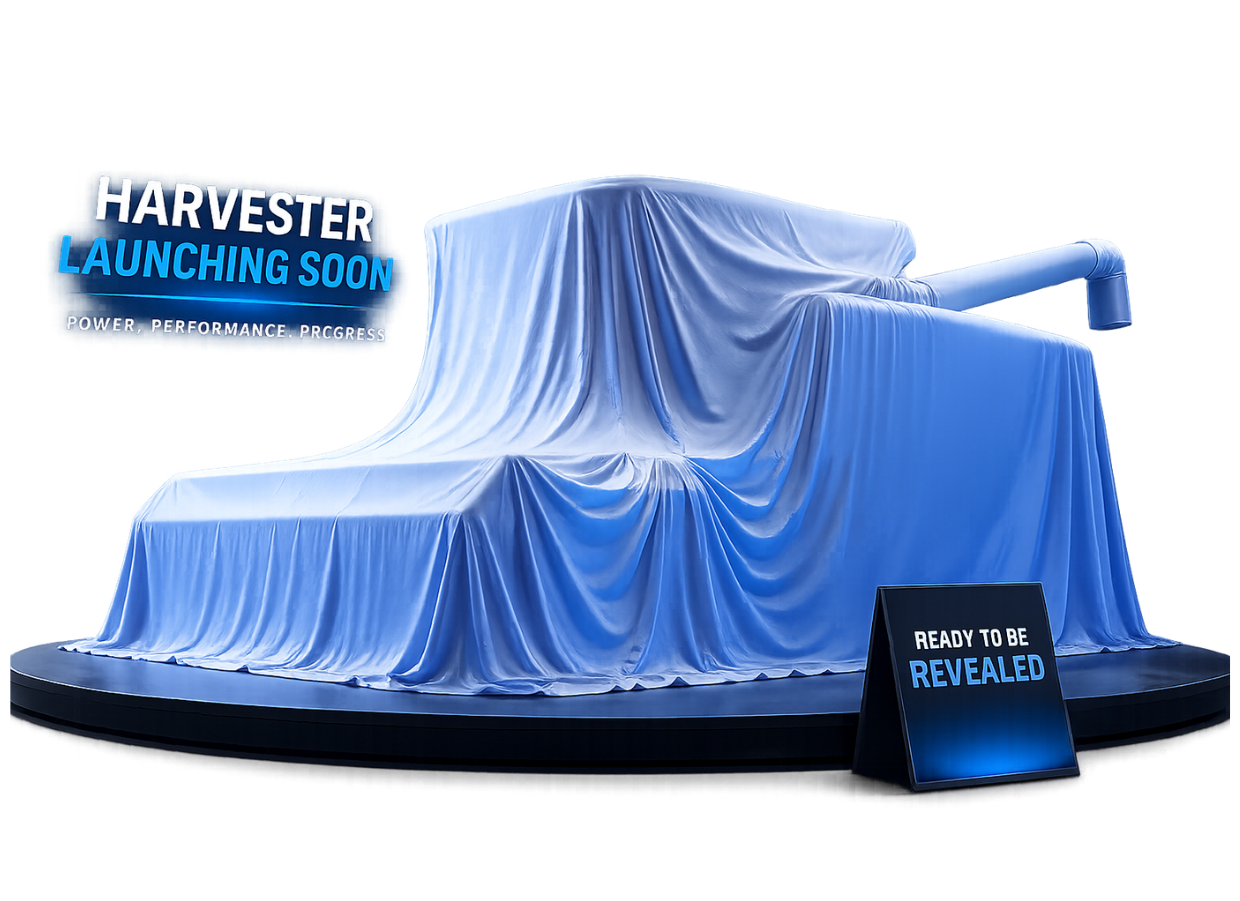 Harvester Launching Soon